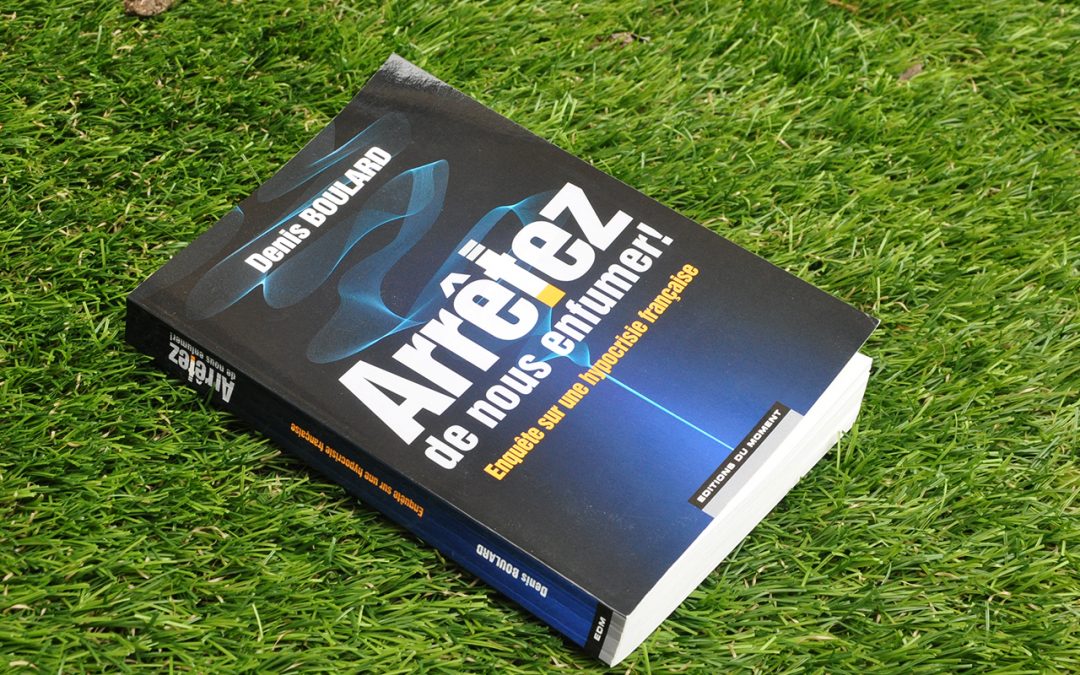 Arrêtez de nous enfumer, le livre qui tue