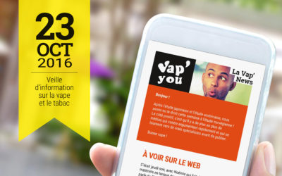 Vap&rsquo;News : 23 octobre 2016