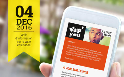 Vap&rsquo;News : 4 décembre 2016