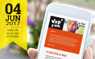 Vap’News : 4 juin 2017