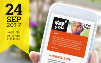 Vap’News : 24 septembre 2017