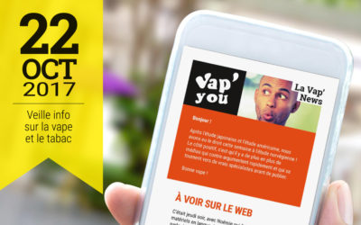 Vap’News : 22 octobre 2017