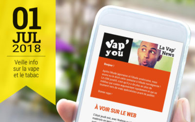 Vap&rsquo;News : 1er juillet 2018