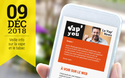 Vap&rsquo;News : 9 décembre 2018