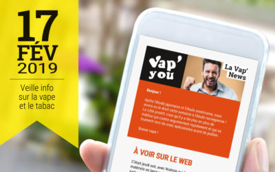 Vap&rsquo;News : 17 février 2019
