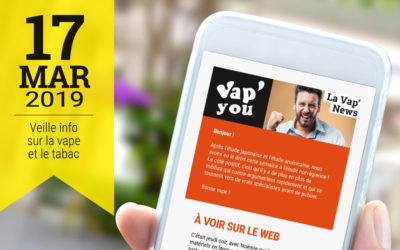 Vap&rsquo;News : 17 mars 2019