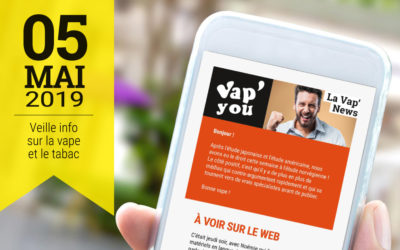 Vap&rsquo;News : 5 mai 2019