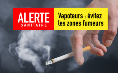 Vous vapotez ? Ne vous exposez pas au tabagisme passif dans les zones fumeurs !
