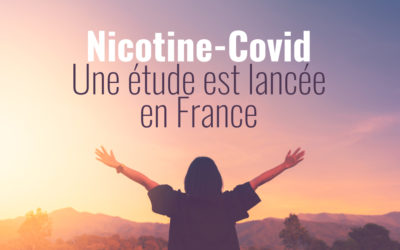 Nicotine et Covid-19 : des éléments solides pour lancer une étude clinique.