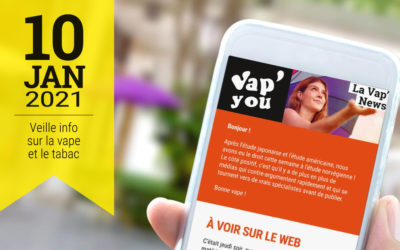 Vap&rsquo;News : 10 janvier 2021