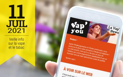 Vap&rsquo;News : 11 juillet 2021