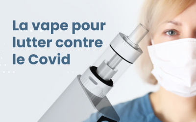 Pour lutter contre l&rsquo;épidémie du Covid, le vapotage est (encore) oublié ?