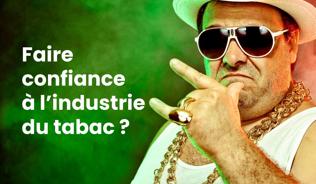 Confiance industrie du tabac produits du vapotage