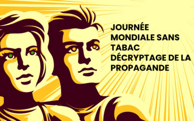 France : nouvelle propagande antivape à l&rsquo;occasion de la Journée Mondiale Sans Tabac