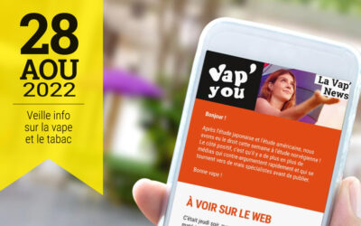 Vap&rsquo;News : 28 août 2022