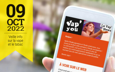 Vap&rsquo;News : 9 octobre 2022