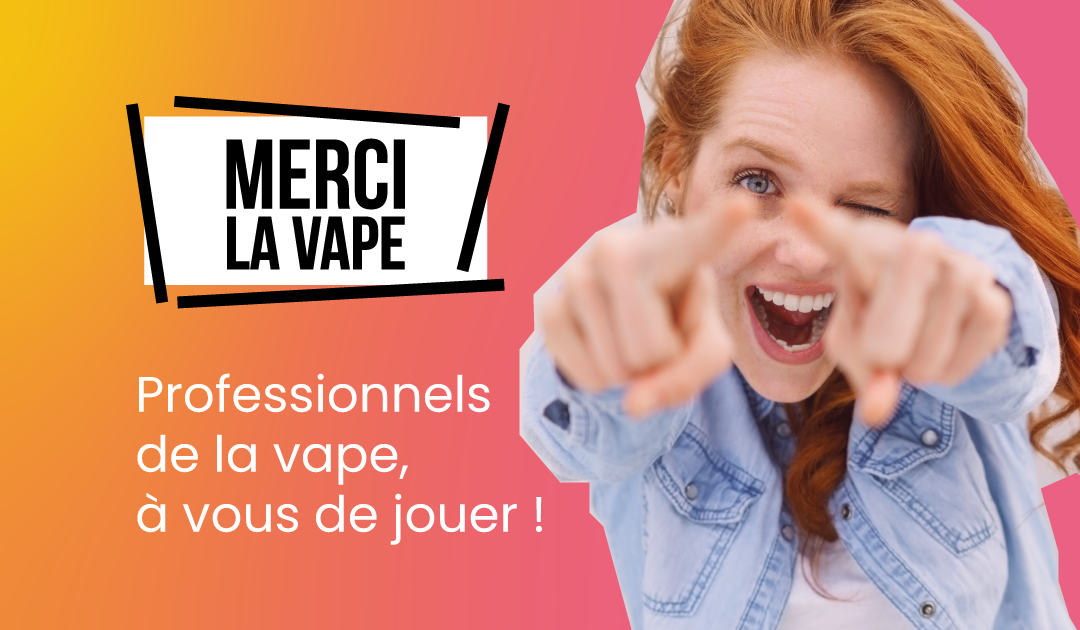 Kits d'information Merci la vape pour les professionnels