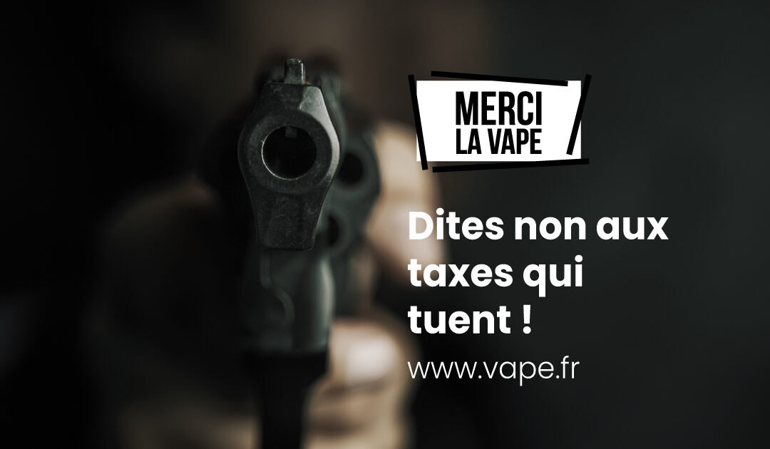 Non aux taxes sur le vapotage